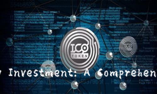 Unlocking Cryptocurrency Investment: A Comprehensive Guide for Beginners