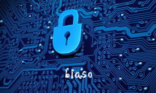 biaso